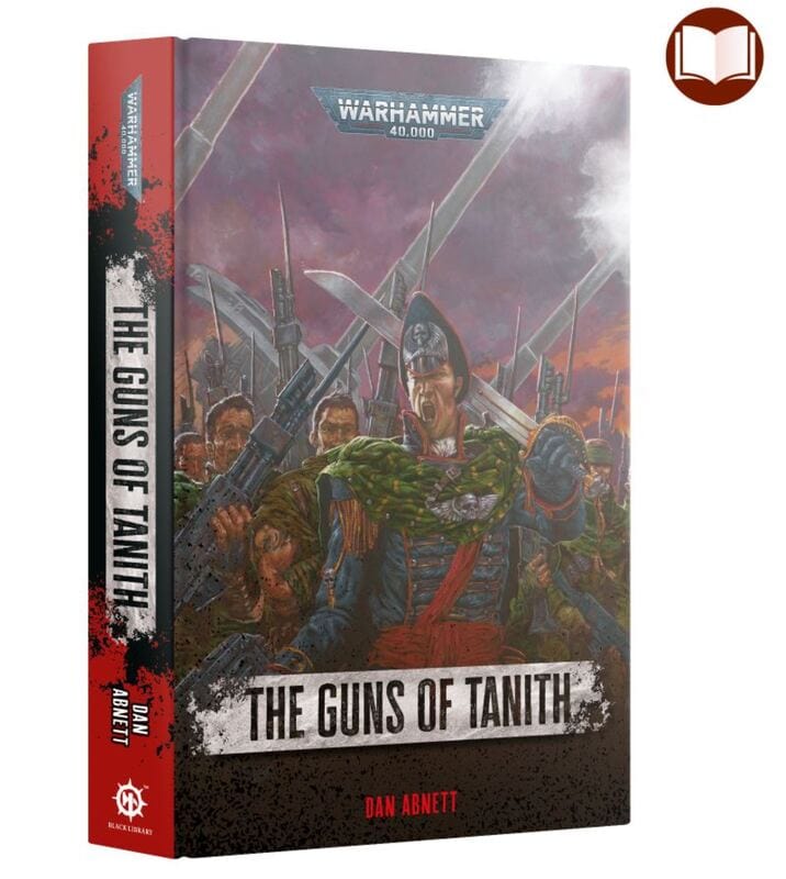 Gaunt's Ghosts book 5: The Guns of Tanith (Hardcover)