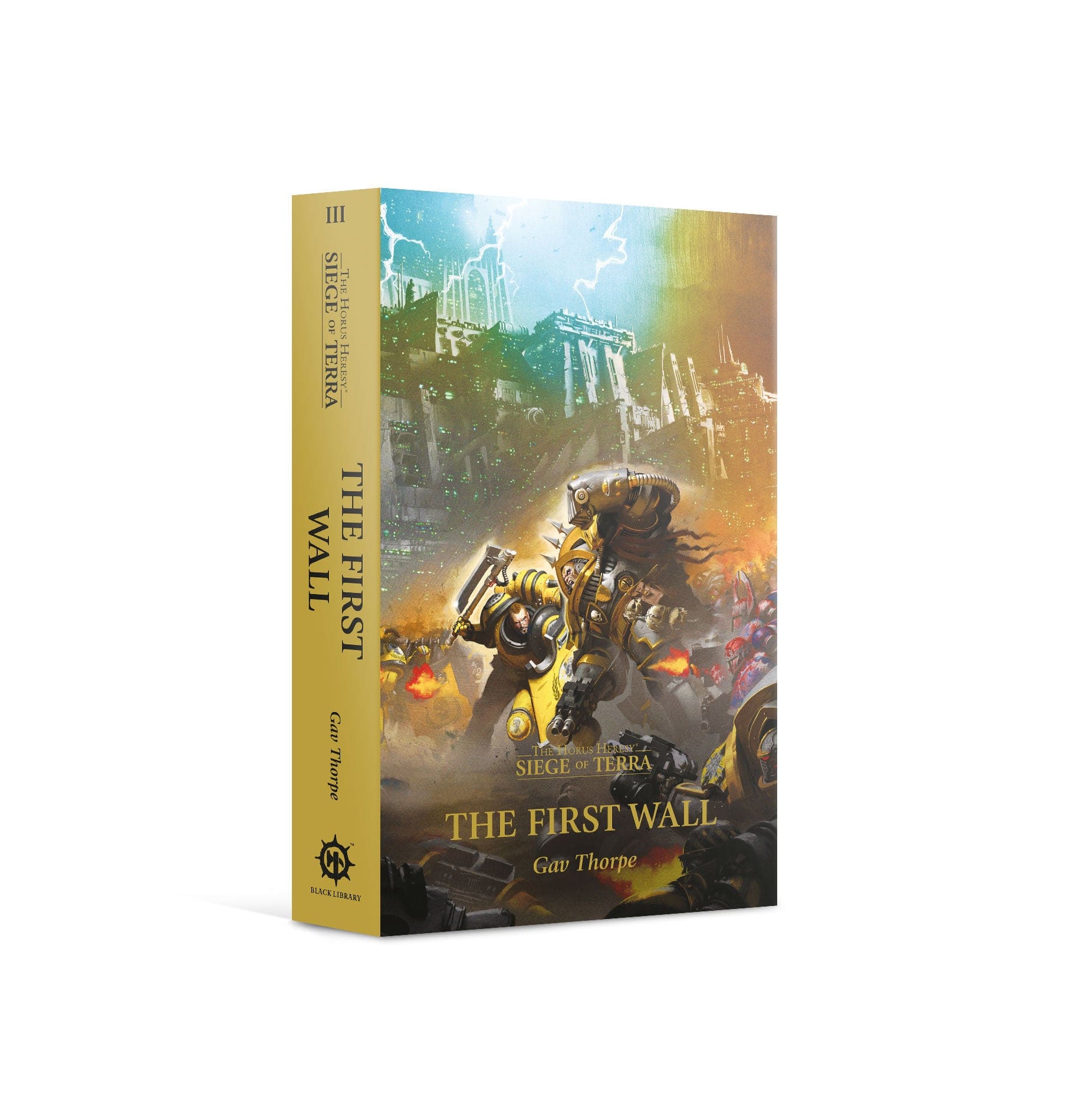 The Siege of Terra book 3: The First Wall (Paperback)