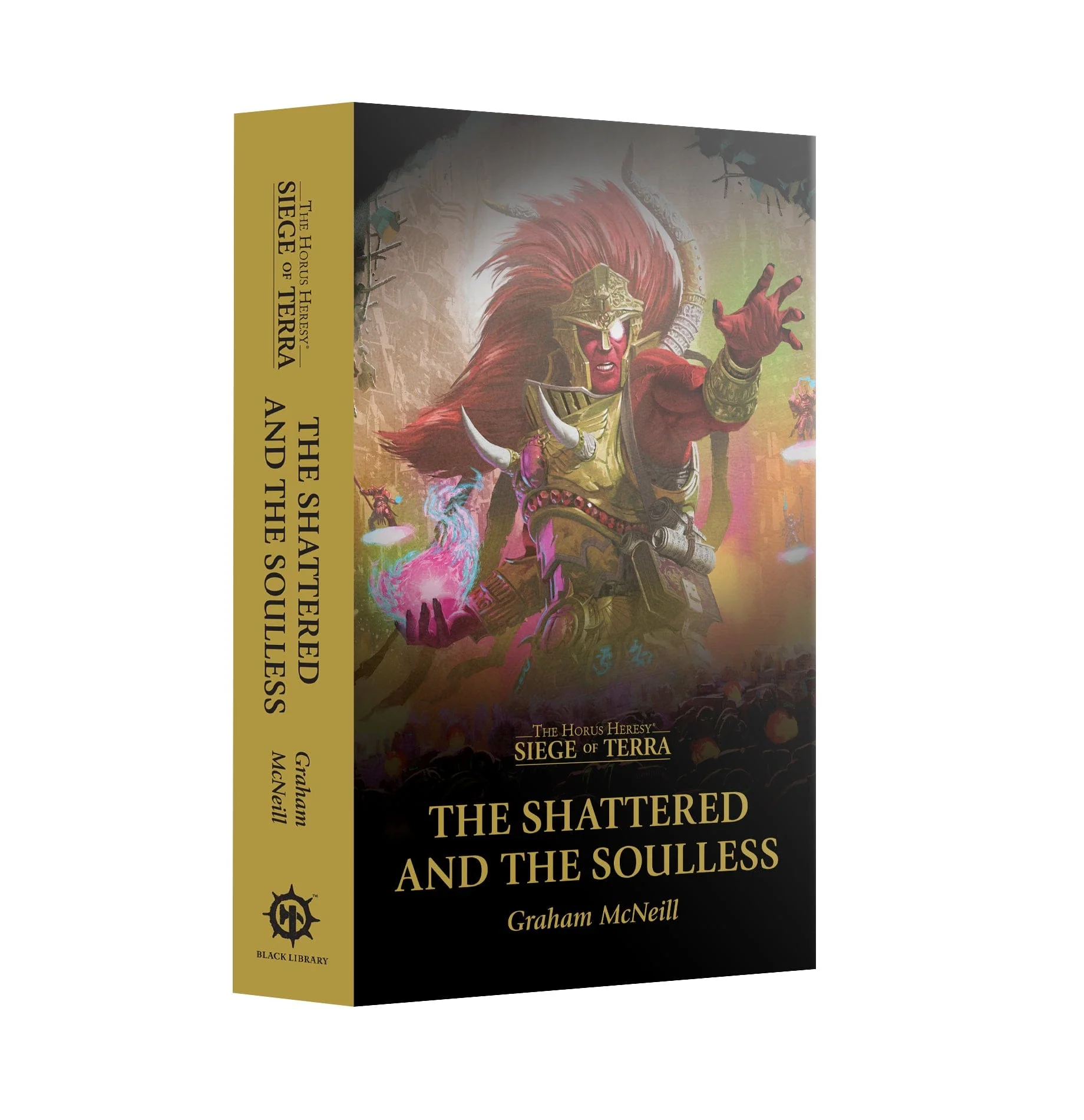 The Siege of Terra: The Shattered and the Soulless (Paperback)